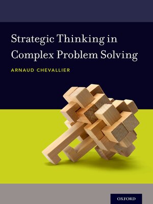 cover image of Strategic Thinking in Complex Problem Solving